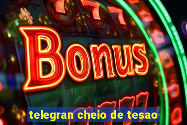 telegran cheio de tesao